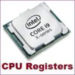 What is CPU (Processor) Register in Computer? Its Types with Functions