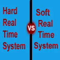 Differences Between Hard Real Time and Soft Real Time System