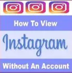How to View Instagram Without an Account or Log in? 3 Easy Methods