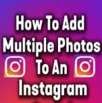 How to Add /Upload Multiple Photos & Videos to Instagram Post and Story