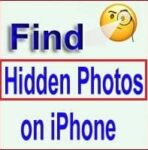 How to Find Hidden Photos on iPhone and iPad? iOS 6, 7 or Later!!