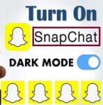 How to Enable Dark Mode on Snapchat for iPhone and Android? Easily!!