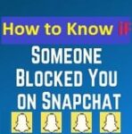 How to Know if Someone Deleted You on Snapchat? 6 Simplest Ways!!