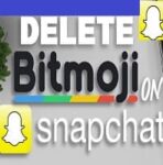 How to Delete Bitmoji on Snapchat (iPhone & Android)? Complete Guide!!