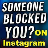 How do you know someone blocked you on Instagram