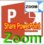 How to Share PowerPoint Presentation on Zoom Meeting?  Simple 4 Ways