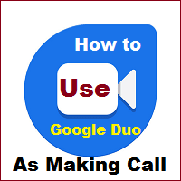 how to use google duo