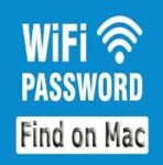 how to find Wi-Fi password on Mac