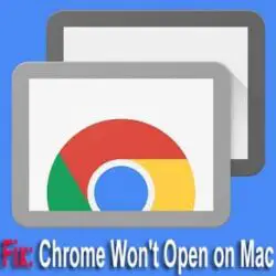 Chrome Won't Open on Mac