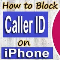 How to Block Caller ID on iPhone