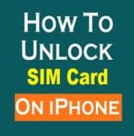 How to Unlock SIM Card on iPhone 6/7/11/12 or Later? Easier Way!!