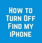 how to turn off find my iphone