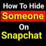 how to hide someone on snapchat