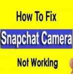 Snapchat Camera Not Working