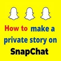 how to make snapchat private