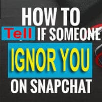 How to Know if Someone is Ignoring You on Snapchat