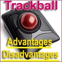 Advantages of Trackball
