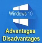 Advantages and Disadvantages of Windows 10 | Pros & Cons Windows 10