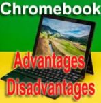 35 Advantages and Disadvantages of Chromebook | Pros and Cons