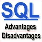 20 Advantages and Disadvantages of SQL | Features & Benefits