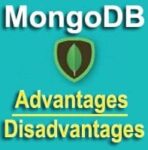 30 Advantages and Disadvantages of MongoDB | Pros and Cons