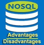 25 Advantages and Disadvantages of NoSQL Database | Pros & Cons