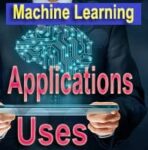 35 Applications of Machine Learning | Uses of Machine Learning in Daily Life