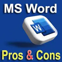 advantage and disadvantage of ms word