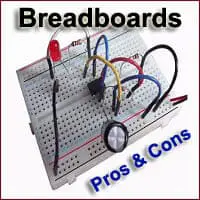 Advantages of Breadboards