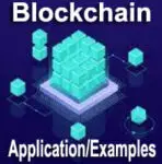 20 Blockchain Applications & Use Cases | 100 Examples of Blockchain
