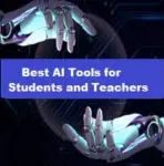 5 Best AI Tools for Students and Teachers in 2023