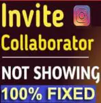 Invite Collaborator Instagram Not Showing – Fix {Using 12 Ways}
