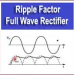 Ripple Factor of Full Wave Rectifier