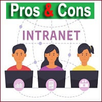 Advantages and Disadvantages of Intranet