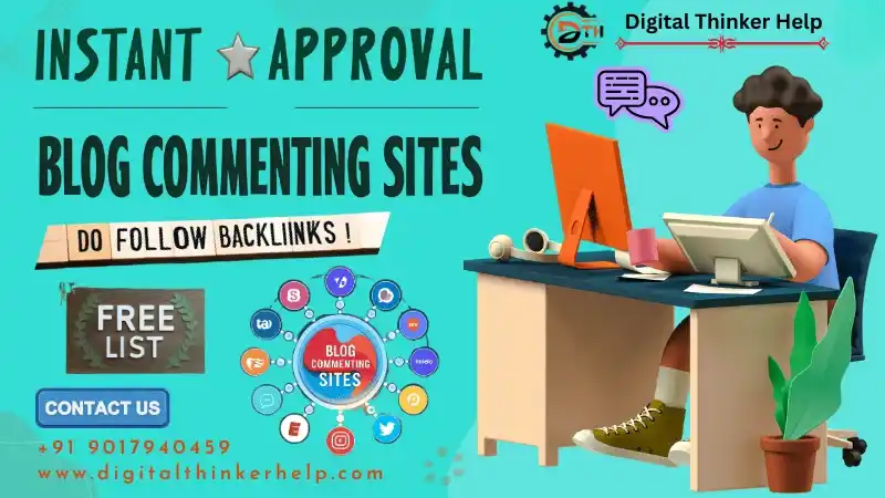 Blog Commenting Sites List for Instant Approval High DA