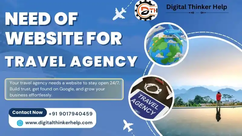 Why Do Need A Website for Travel Agents? A Complete Guide Why Do Need A Website for Travel Agents? A Complete Guide