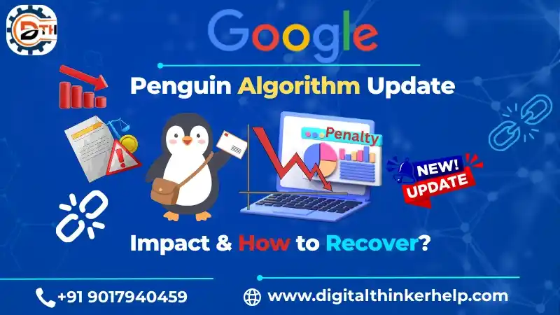 Google Penguin Algorithm Update in SEO: Impacts and How to Recover It?