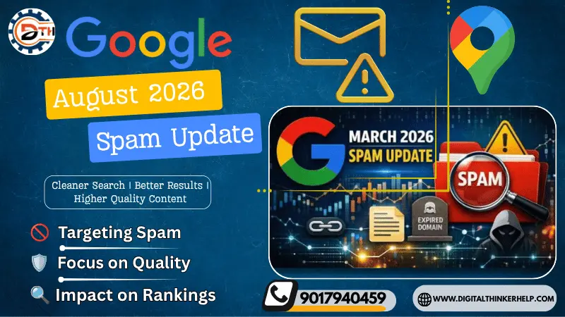 Google August 2026 Spam Update: Rollout, Affects & Recover